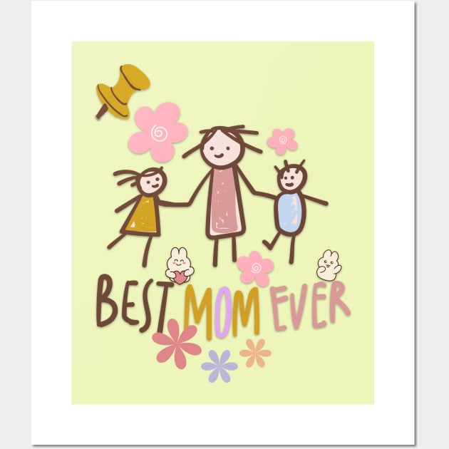 Best Mom Ever Wall Art by Green Gecko Creative